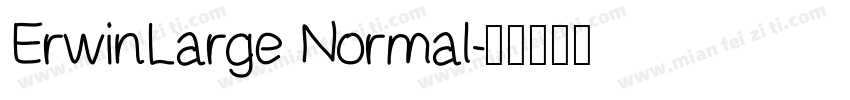 ErwinLarge Normal字体转换